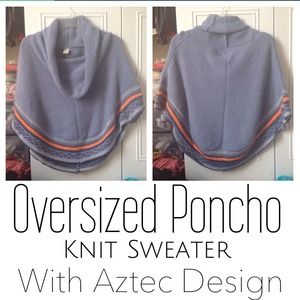 REDUCED⬇️Oversized Poncho/Knit Sweater💕