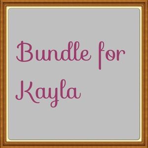 Bundle for kayla