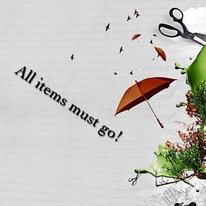 Everything must go!