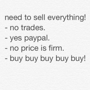 Need to sell everything