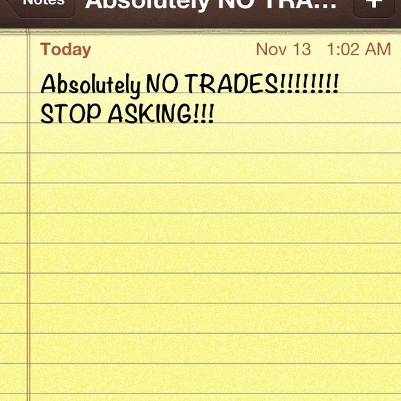NO TRADES!!!!