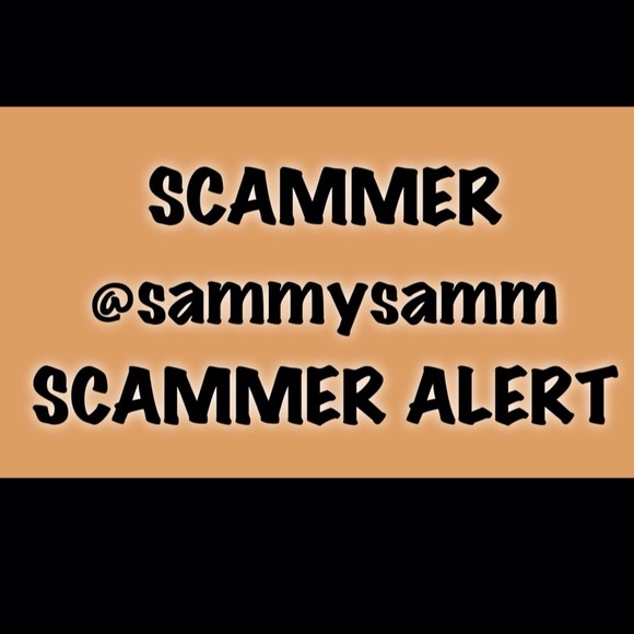 Scammer selling same item tomany people @sammysamm