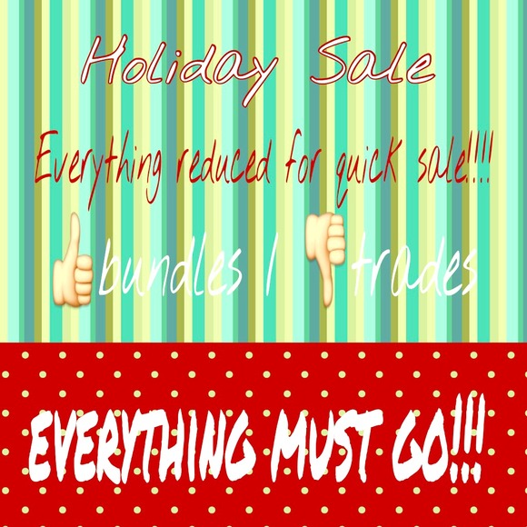 Holiday Clearance...all must go!!!!