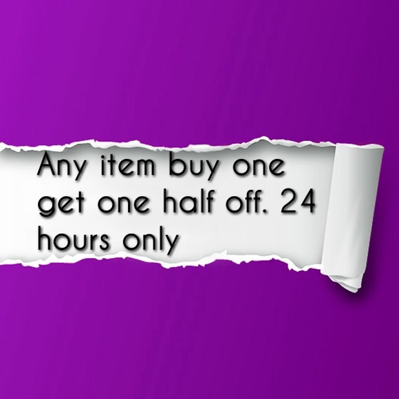 Anything and everything. Lesser item half off