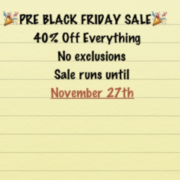 40% off everything, no exclusions!