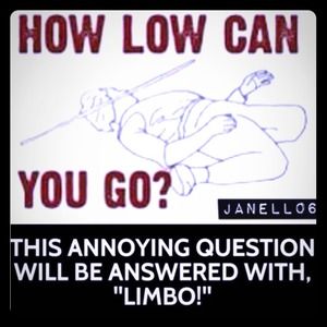 Do not ask me "what's your lowest?"