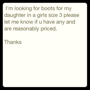 Looking for girls boots size 3