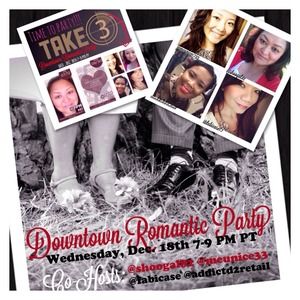 12/18/13 Downtown Romantic Party! ❤️ 7-9pm 🎉