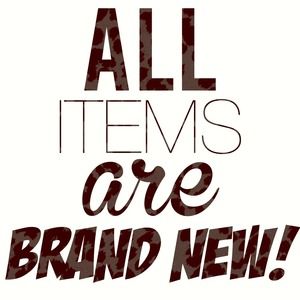 Brand new items ONLY Brand new items ONLY