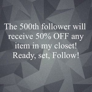 50% off to the 500th follower!!!!
