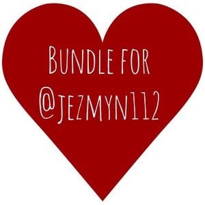 Bundle for @jezmyn112 💕