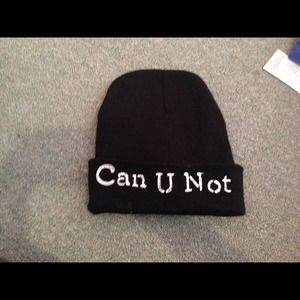 Tumblr Like "Can U Not " Beanie