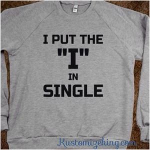 I put the I in single