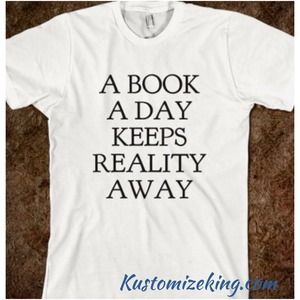 A book a day keeps reality away
