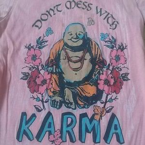 Don't mess with Karma shirt