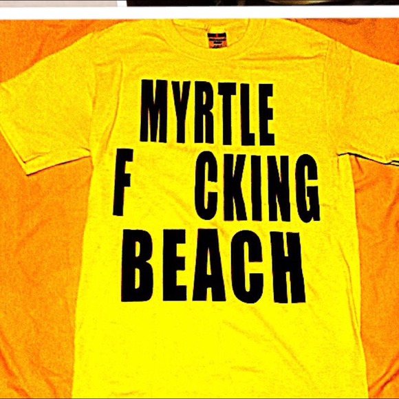 Myrtle F cking Beach Shirt - Picture 2 of 3