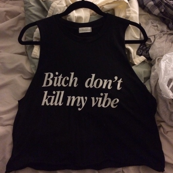 Botch don't kill my vibe brandy tank top