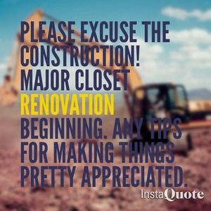 Closet renovation upcoming!!