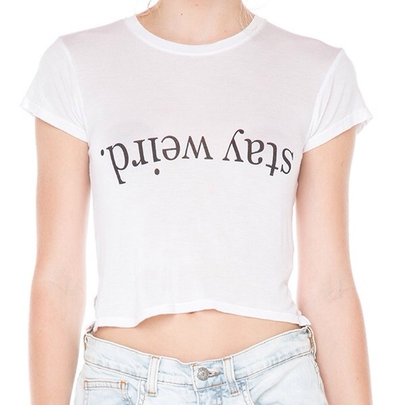 Brandy Melville "Stay Weird" shirt