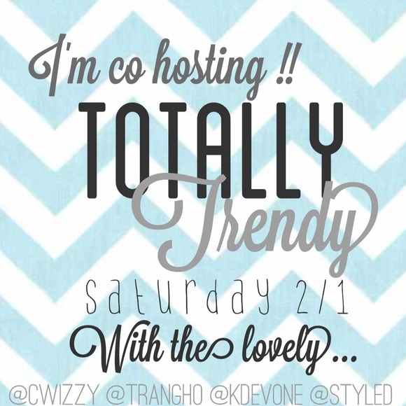🎈🎉TOTALLY TRENDY this SATURDAY 2/1 🎉🎈