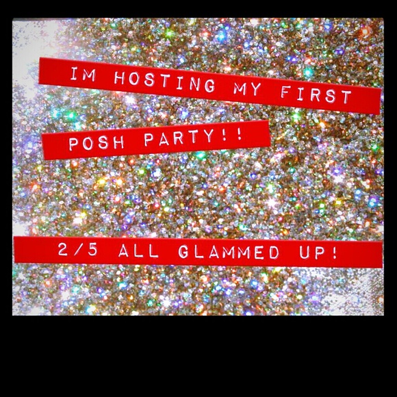 All Glammed Up Posh Party 2/5! Come join me!