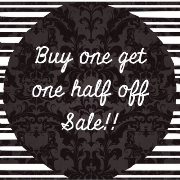 EVERYTHING BOGO 1/2!!!