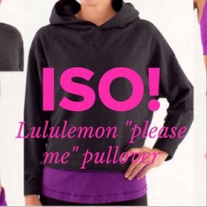 ISO lululemon please me pullover