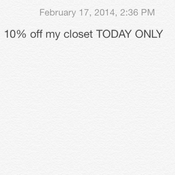10% off TODAY ONLY