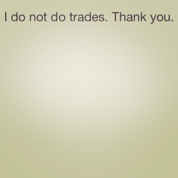 Do not do trades.
