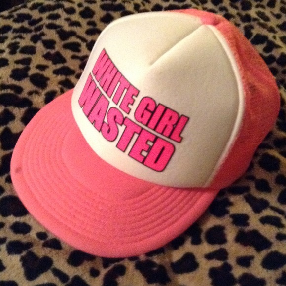White girl wasted hat