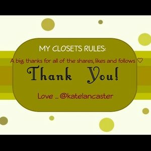 My closets rules and a thanks for everything!