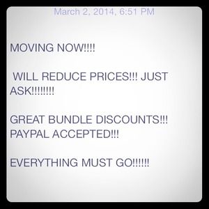 MOVING!!! Sale!!!!!!!