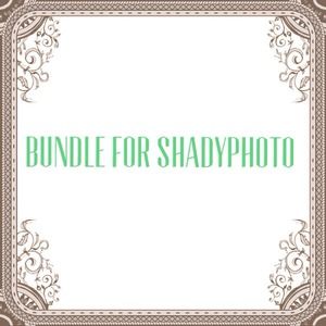 ✨BUNDLE FOR SHADYPHOTO✨