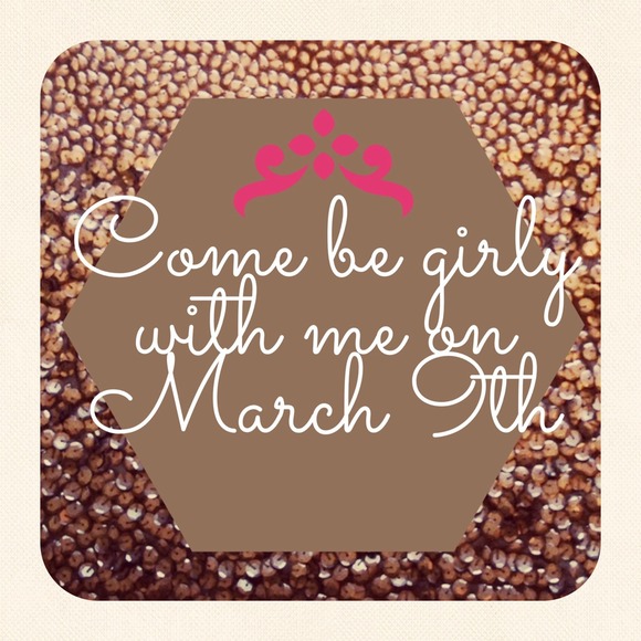 Come be Girly with ME!!!