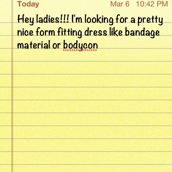 I need a bandage dress or bodycon