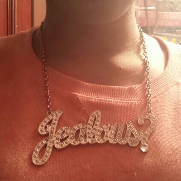 Jealous? Necklace