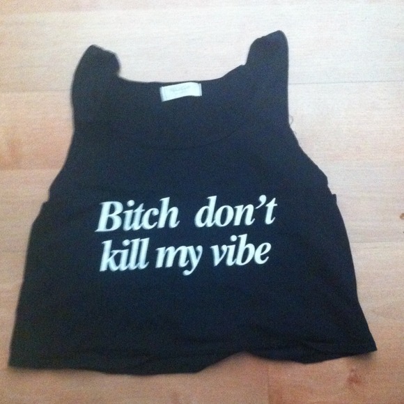 👏👏SOLD👏👏Brandy Melville bitch don't kill my vi