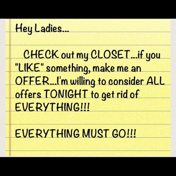 EVERYTHING MUST GO!!!!