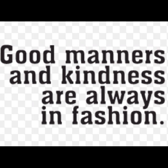 PLEASE AND THANK YOU GO A LONG WAY - Picture 2 of 4