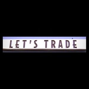 We should trade!!!