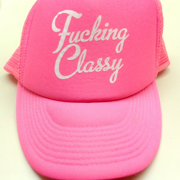 hot pink 'fucking classy' hat!!! 😋💋