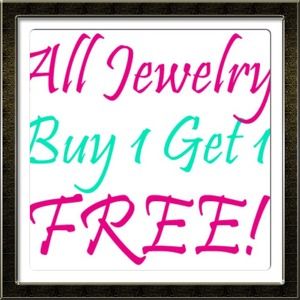 Jewelry buy 1 get 1 free!