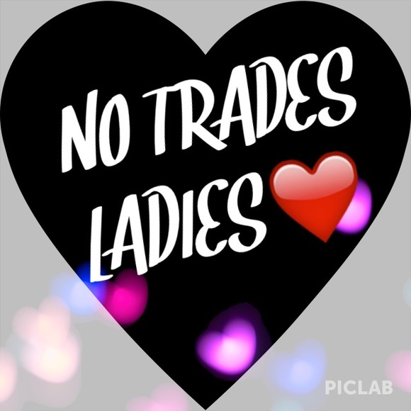 No TRADES Ladies❗️❗️