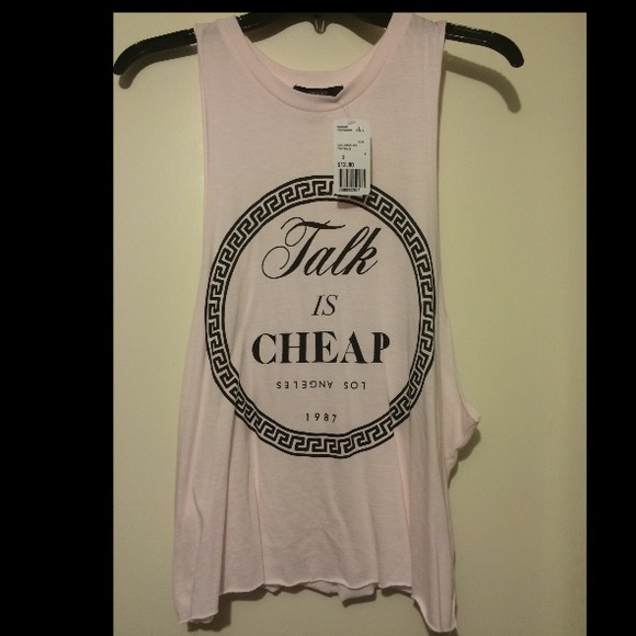 Talk is Cheap Shirt