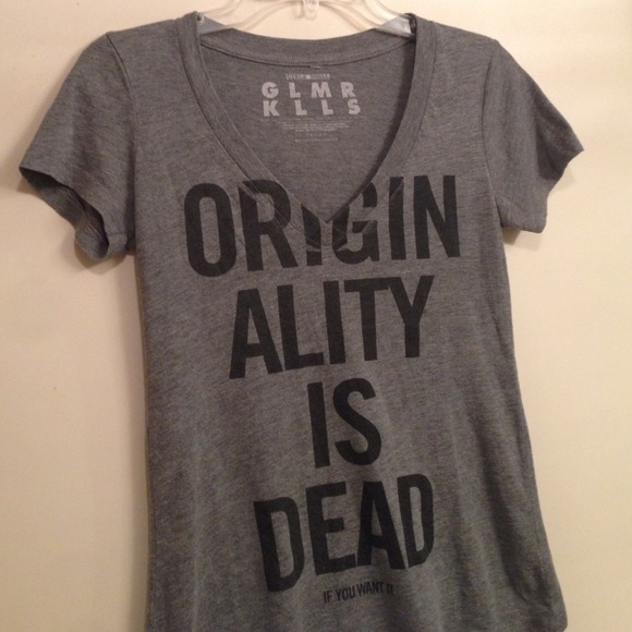 glmr kills Tops - 🌟 HOST PICK 🌟 Originality Is Dead Glamour Kills