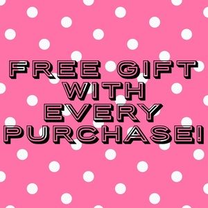 Free Gift With Every Order
