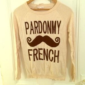 "Pardon my French" mustache sweater