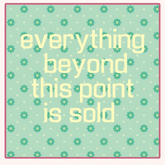 Sold beyond this point
