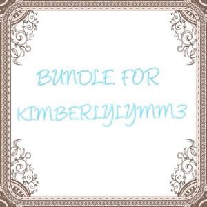 ✨BUNDLE FOR KIMBERLYLYNN3!✨