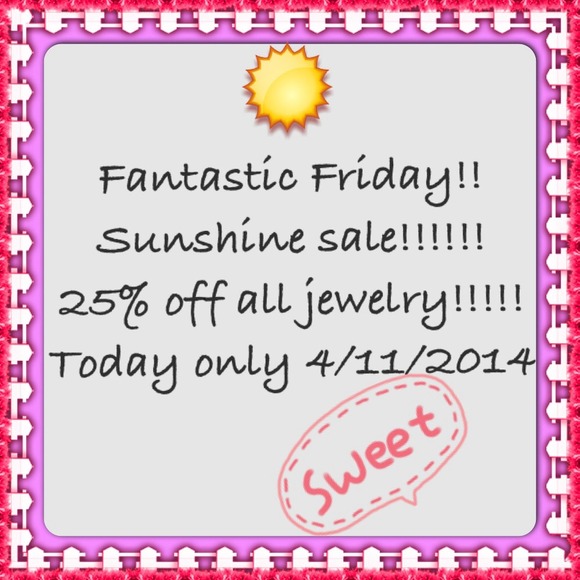 Flash Friday!!!  All jewelry 25% off